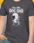 Dog Dad Series, Volume 3, Unisex T-Shirt-, Design by Dog Gang