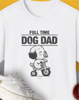 Dog Dad Series, Volume 3, Unisex T-Shirt-White, a cool and stylish design with a funny saying from Dog Gang