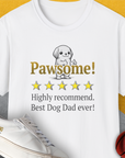 Dog Dad Series, Volume 8, Unisex T-Shirt-White. A dog-themed Design from Dog Gang