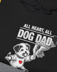Dog Dad Series, Volume 7, Unisex Hoodie-. For dog lovers and dog owners. Design by Dog Gang