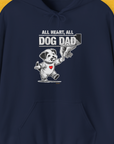 Dog Dad Series, Volume 7, Unisex Hoodie-Navy, Design by Dog Gang