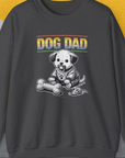 Dog Dad Series, Volume 2, Unisex Sweatshirt-Dark Heather, a cool design with a funny saying from Dog Gang