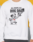 Dog Dad Series, Volume 7, Unisex Sweatshirt-, a fun and stylish sweatshirt design for dog lovers from Dog Gang