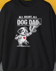 Dog Dad Series, Volume 7, Unisex Sweatshirt-Black, Design by Dog Gang