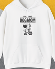 Dog Mom Series, Volume 3, Unisex Hoodie-White. A dog-themed Design from Dog Gang