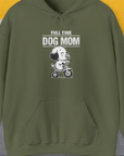 Dog Mom Series, Volume 3, Unisex Hoodie-Military Green, Design by Dog Gang