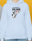 Dog Mom Series, Volume 9, Unisex Hoodie-, a fun and stylish design for dog lovers from Dog Gang