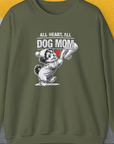 Dog Mom Series, Volume 9, Unisex Sweatshirt-Military Green. A perfect gift for dog lovers and dog owners. Design by Dog Gang