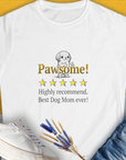 Dog Mom Series, Volume 10, Women's T-Shirt-White, a cool and stylish design with a funny saying from Dog Gang