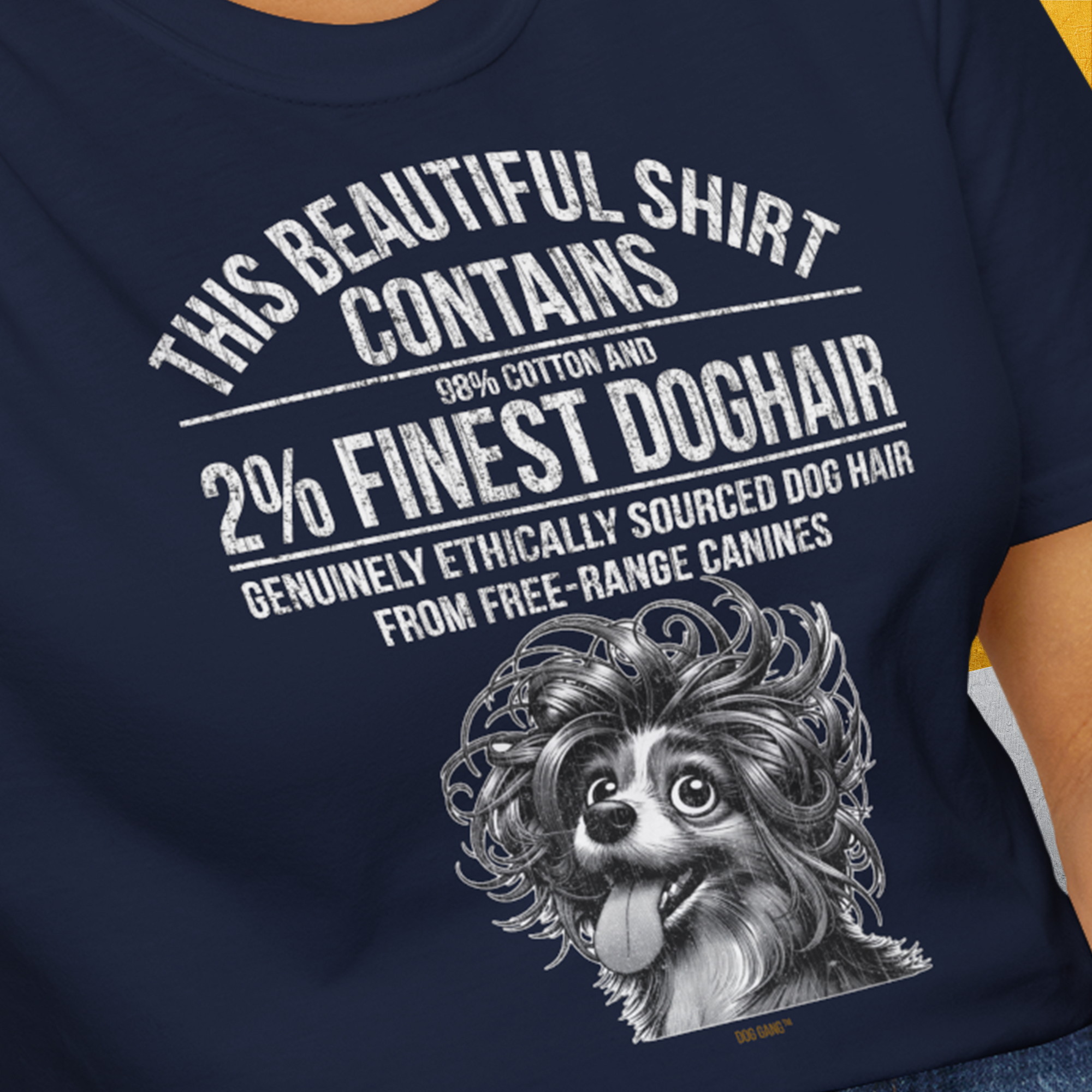 This Beautiful Shirt Contains Finest Dog Hair, Volume 4, Unisex T-Shirt-lustiges Shirt für Hundefreunde, lustiger Spruch mit Hund, Design by Dog Gang