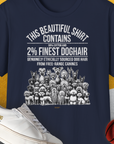 This Beautiful Shirt Contains Finest Dog Hair, Volume 5, Unisex T-Shirt-Navy-originelles und lustiges Hundeshirt, Design by Dog Gang