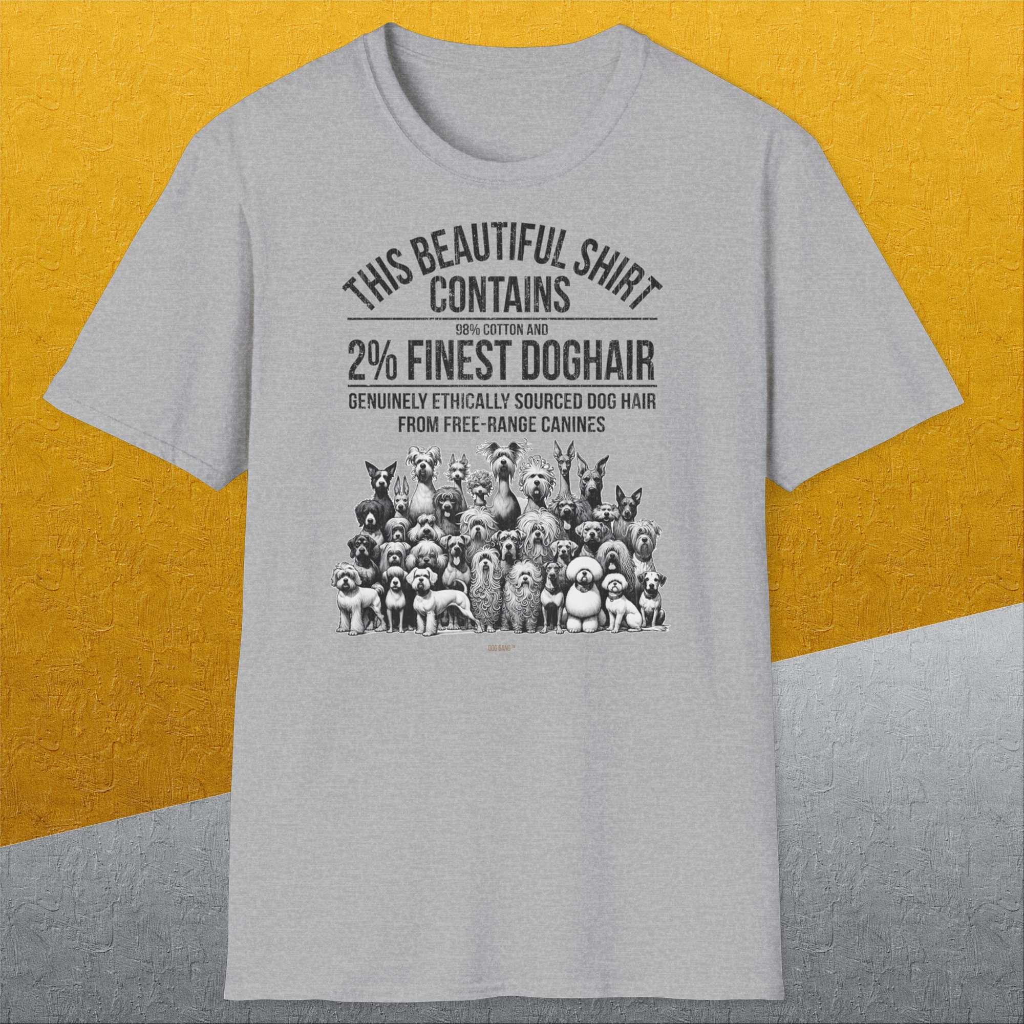This Beautiful Shirt Contains Finest Dog Hair, Volume 5, Unisex T-Shirt-lustiges Shirt für Hundeliebhaber, Design by Dog Gang
