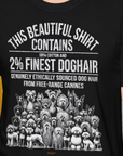This Beautiful Shirt Contains Finest Dog Hair, Volume 5, Unisex T-Shirt-bequemes Softstyle - Tshirt. Lustiger Spruch mit Hund. Für Hundefreunde, in- und outdoor. Design by Dog Gang
