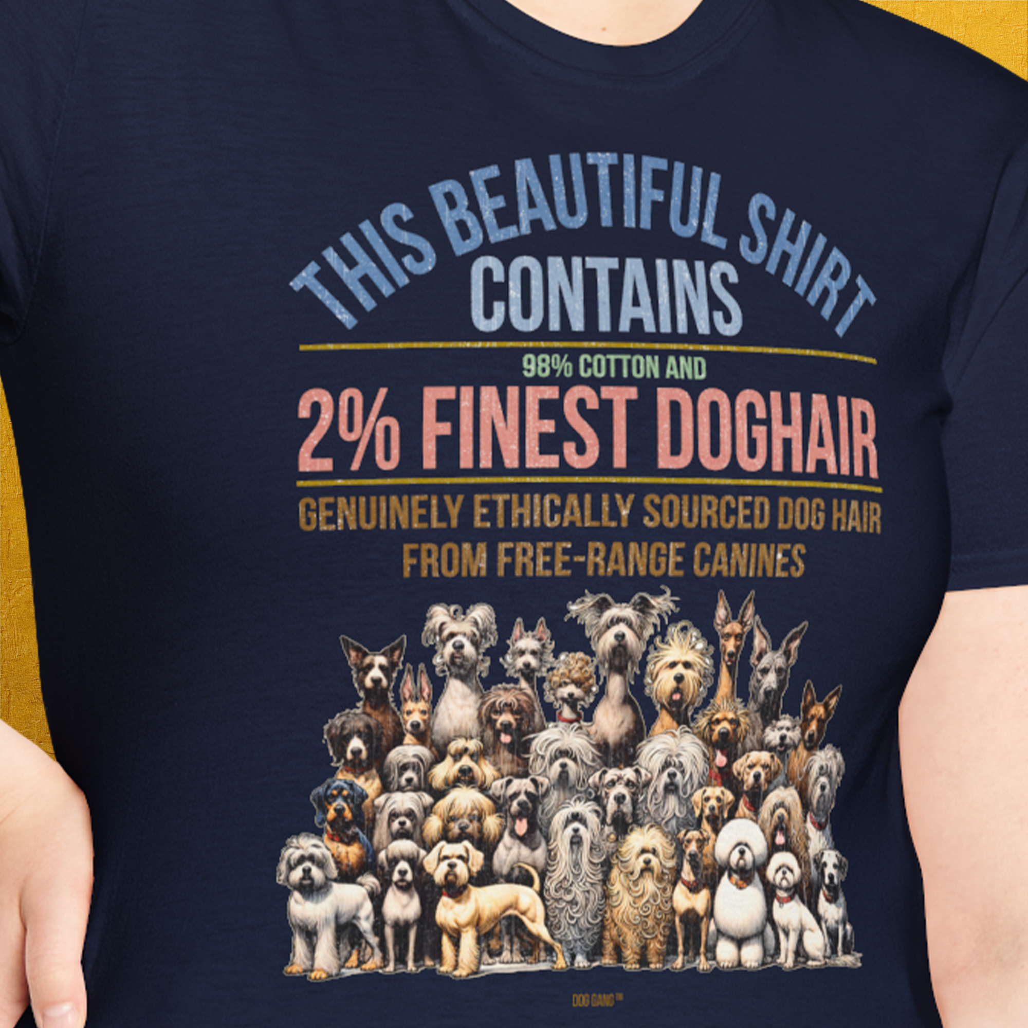 This Beautiful Shirt Contains Finest Dog Hair, Volume 6, Unisex T-Shirt-bequemes Softstyle - Tshirt. Lustiger Spruch mit Hund. Für Hundefreunde, in- und outdoor. Design by Dog Gang