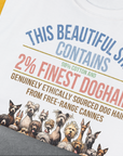 This Beautiful Shirt Contains Finest Dog Hair, Volume 6, Unisex T-Shirt-cooles Tee mit lustigem Spruch für Hundefreunde, Design by Dog Gang