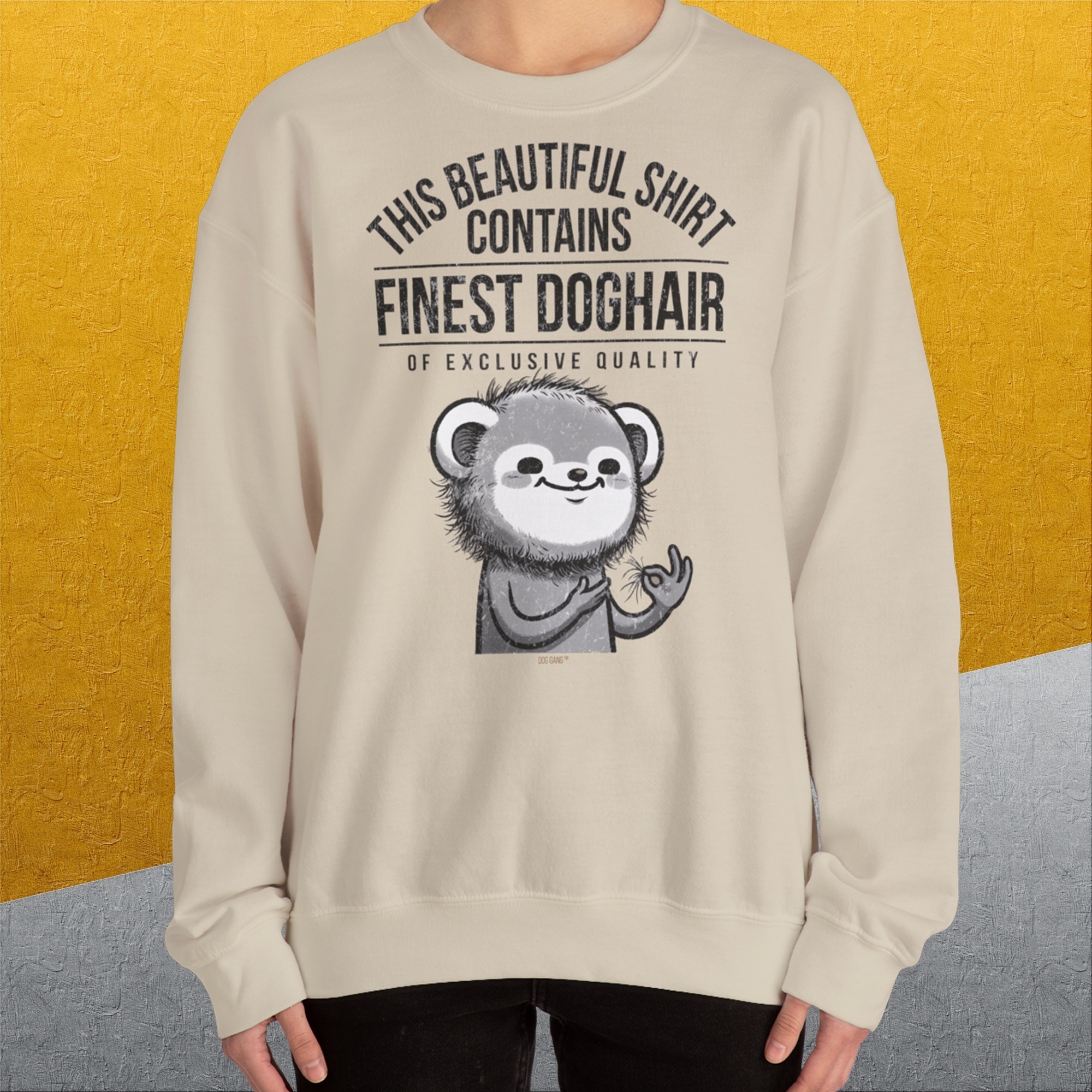 This Beautiful Shirt Contains Finest Dog Hair Of Exclusive Quality, Volume 2, Unisex Sweatshirt-lustiges und bequemes Sweatshirt für Hundeliebhaber, Design by Dog Gang