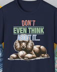 Don't Even Think About It..., Volume 1, Unisex T-Shirt-Navy, Design by Dog Gang
