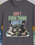 Don't Even Think About It..., Volume 2, Unisex T-Shirt-Charcoal, Design by Dog Gang