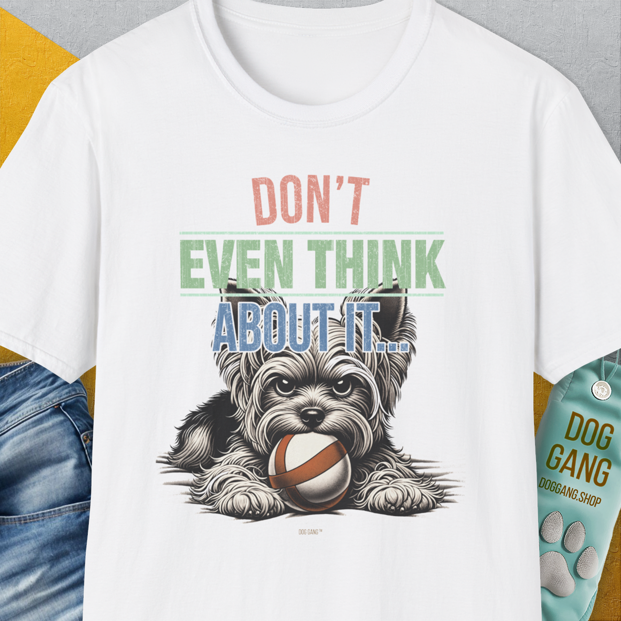 Don't Even Think About It..., Volume 3, Unisex T-Shirt-White. A perfect gift for dog lovers and dog owners. Design by Dog Gang