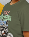 Don't Even Think About It..., Volume 3, Unisex T-Shirt-, Design by Dog Gang