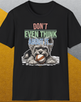 Don't Even Think About It..., Volume 3, Unisex T-Shirt-, a cool and stylish design with a funny saying from Dog Gang