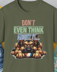 Don't Even Think About It..., Volume 4, Unisex T-Shirt-Military Green, Design by Dog Gang