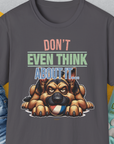 Don't Even Think About It..., Volume 4, Unisex T-Shirt-Charcoal, Design by Dog Gang