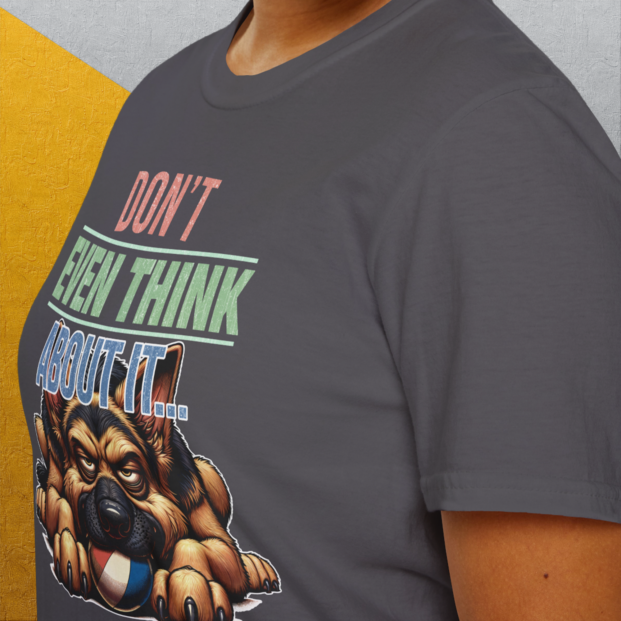 Don't Even Think About It..., Volume 4, Unisex T-Shirt-, Design by Dog Gang