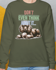Don't Even Think About It..., Volume 1, Unisex Sweatshirt-, a fun and stylish sweatshirt design for dog lovers from Dog Gang