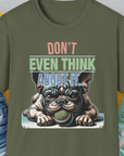 Dont Even Think About It... features a funny dog guarding his fetch ball. Perfect for any dog lover or owner. Designed by Dog Gang.