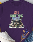 Dont Even Think About It..., Volume 2 features a bold and humorous dog-themed quote perfect for any dog lover. Designed by Dog Gang.