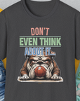 This dark heather unisex t-shirt features a funny bulldog guarding a fetch ball graphic with the saying Dont Even Think About It... and a small DOG GANG tag. Designed by Dog Gang.