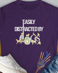 Easily Distracted By Dogs Series, Volume 1, Women's T-Shirt-Purple, a cool and stylish design with a funny saying from Dog Gang