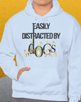 Easily Distracted By Dogs Series, Volume 1, Unisex Hoodie-. For dog lovers and dog owners. Design by Dog Gang