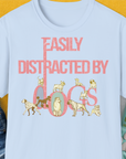 Easily Distracted By Dogs Series, Volume 2, Unisex T-Shirt-Light Blue, Design by Dog Gang