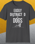 Easily Distracted By Dogs Series, Volume 3, Unisex T-Shirt-. A dog-themed Design from Dog Gang