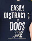 Easily Distracted By Dogs Series, Volume 3, Unisex T-Shirt-, a cool and stylish design with a funny saying from Dog Gang