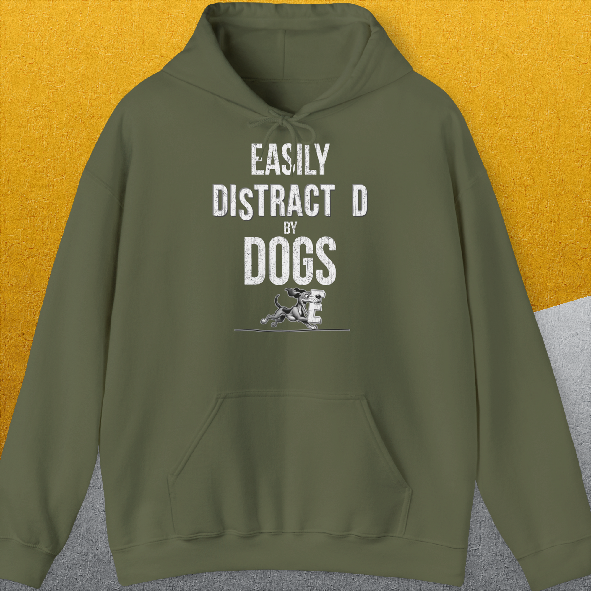 Easily Distracted By Dogs Series, Volume 3, Unisex Hoodie-Military Green. A perfect gift for dog lovers and dog owners. Design by Dog Gang