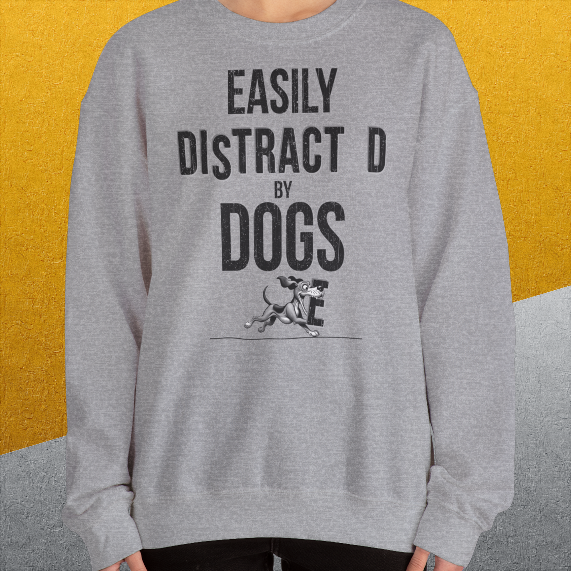 Easily Distracted By Dogs Series, Volume 3, Unisex Sweatshirt-. A perfect gift for dog lovers and dog owners. Design by Dog Gang