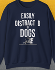 Easily Distracted By Dogs Series, Volume 3, Unisex Sweatshirt-Navy, Design by Dog Gang