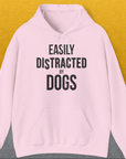 Easily Distracted By Dogs Series, Volume 4, Unisex Hoodie-Light Pink. A perfect gift for dog lovers and dog owners. Design by Dog Gang