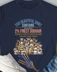This Beautiful Shirt Contains Finest Dog Hair, Volume 6, Women's T-Shirt-Navy, a cool and stylish design with a funny saying from Dog Gang