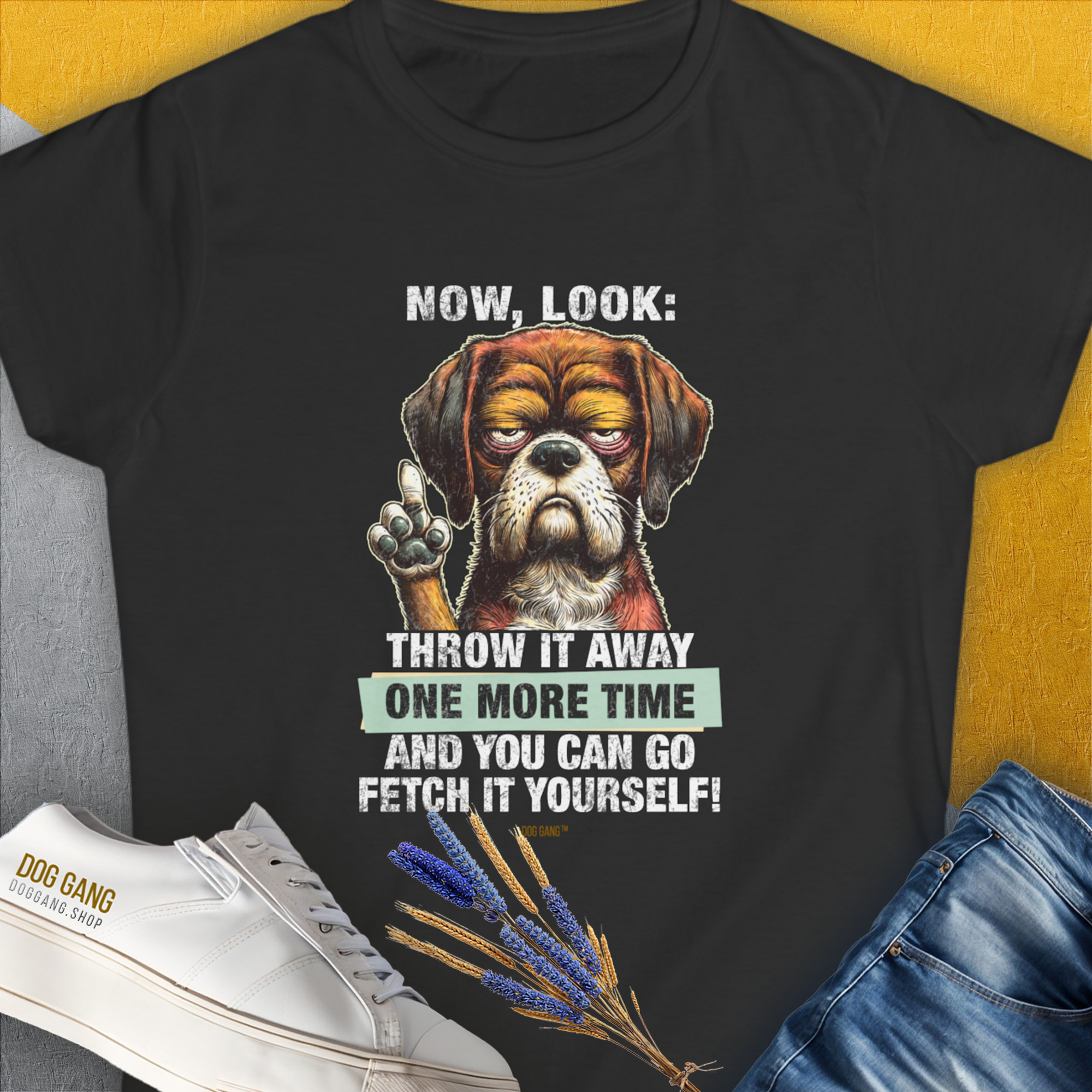 Go Fetch It Yourself Series, Volume 2, Women's T-Shirt-Black. A perfect gift for dog lovers and dog owners. Design by Dog Gang