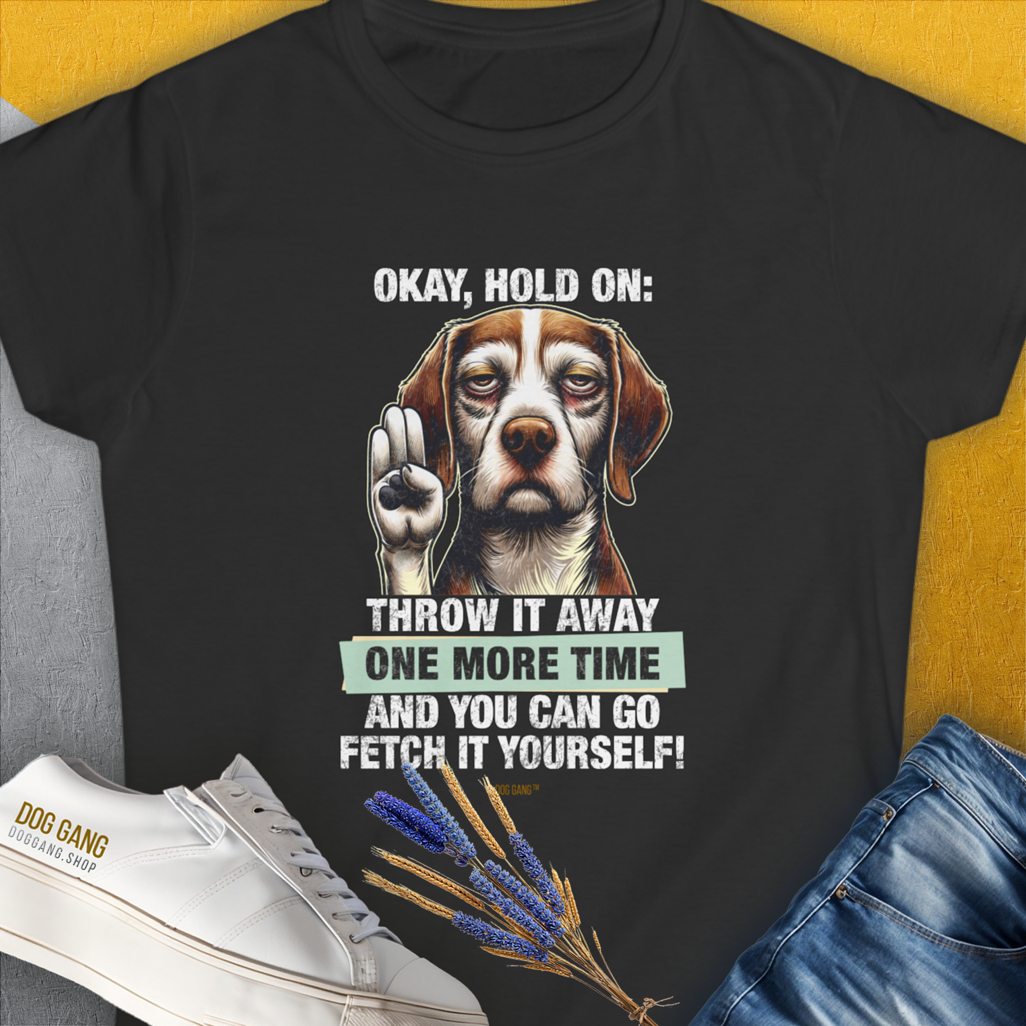 Go Fetch It Yourself Series, Volume 3, Women's T-Shirt-Black. A perfect gift for dog lovers and dog owners. Design by Dog Gang