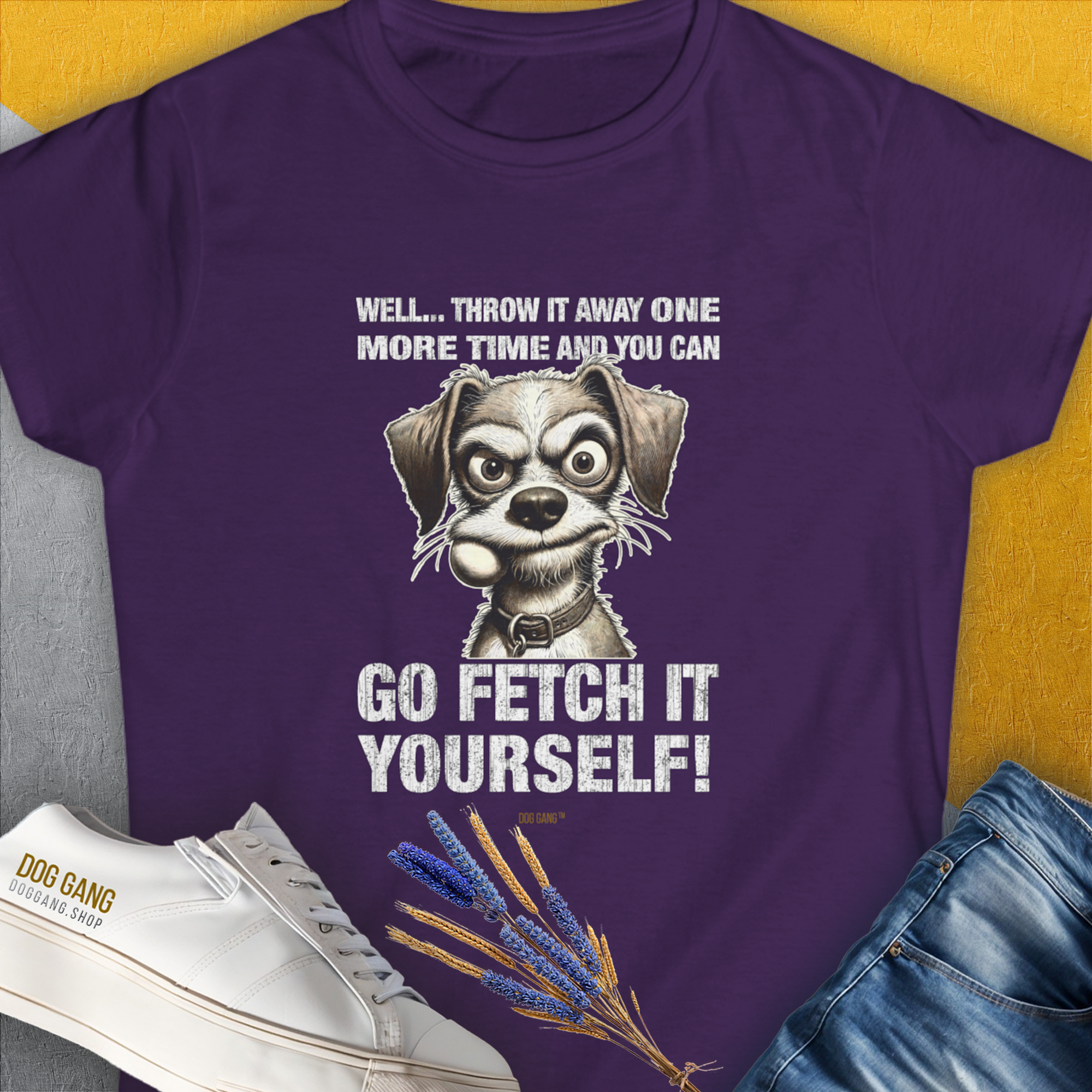 Go Fetch It Yourself Series, Volume 4, Women's T-Shirt-Purple. A perfect gift for dog lovers and dog owners. Design by Dog Gang