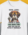 Go Fetch It Yourself Series, Volume 2, Unisex T-Shirt-White-originelles und lustiges Hundeshirt, Design by Dog Gang