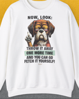 Go Fetch It Yourself Series, Volume 2, Unisex Sweatshirt-White-für Hundebesitzer und Hundeliebhaber, Design by Dog Gang