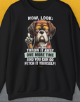 Go Fetch It Yourself Series, Volume 2, Unisex Sweatshirt-Black-originelles und lustiges Shirt mit Hund, Design aus der Schweiz by Dog Gang