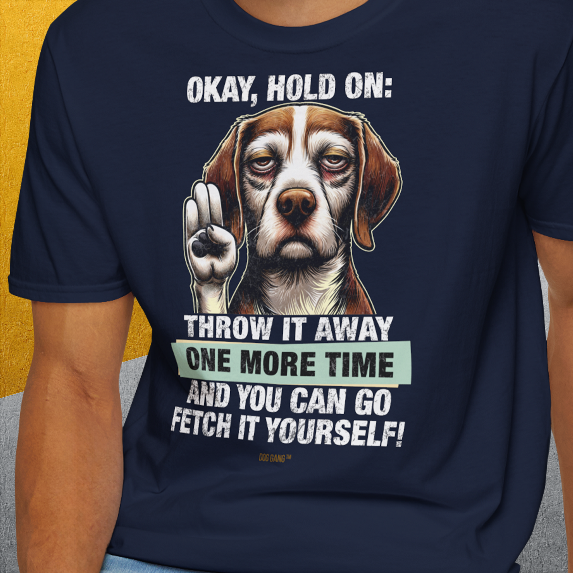 Go Fetch It Yourself Series, Volume 3, Unisex T-Shirt-lustiges Shirt für Hundeliebhaber, Design by Dog Gang