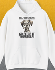 Go Fetch It Yourself Series, Volume 4, Unisex Hoodie-White-origineller und witziger Kapuzenpulli mit Hund, Design by Dog Gang
